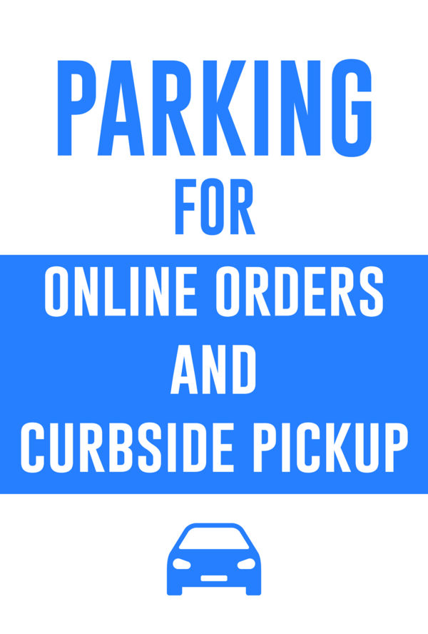 Parking for Curbside Pickup Sign